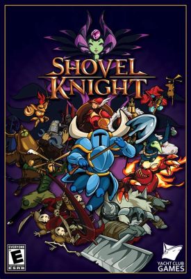 Shovel Knight: Un Chevalier à la Pelle qui Défie les Maux du Monde Moderne!