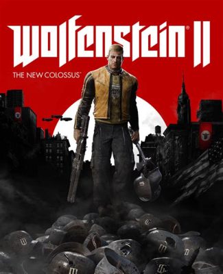 Wolfenstein II: The New Colossus, Une aventure explosive contre le régime nazi alternatif!